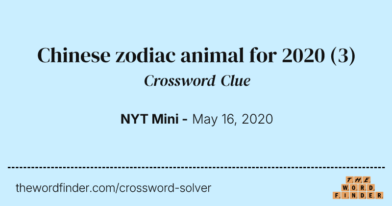 Chinese zodiac animal for 2020 crossword clue image