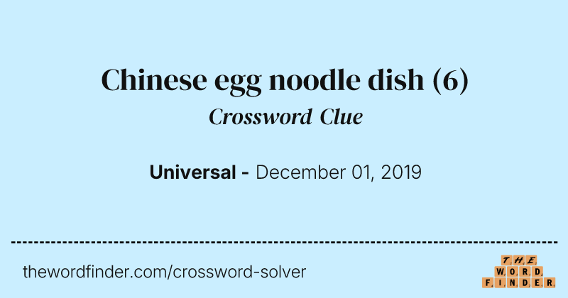 Chinese egg noodle dish crossword clue image