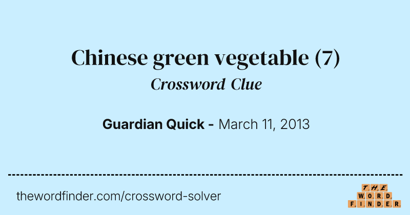 Chinese green vegetable crossword clue image