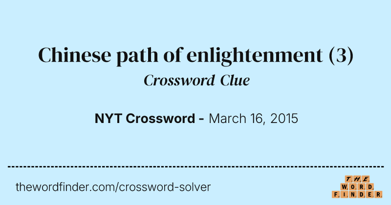 Chinese path of enlightenment crossword clue image