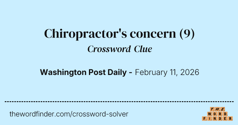 Chiropractor's concern crossword clue image