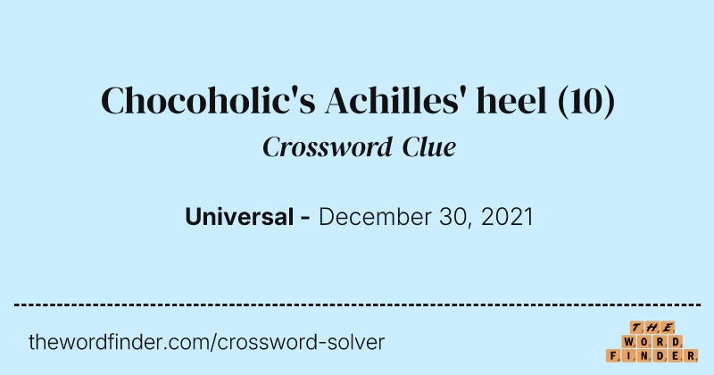 Chocoholic's Achilles' heel crossword clue image