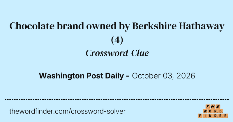 Chocolate brand owned by Berkshire Hathaway crossword clue image