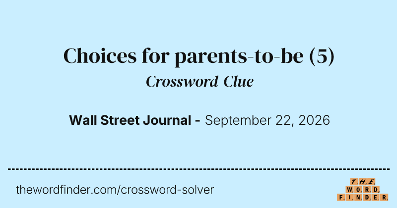 Choices for parents-to-be crossword clue image