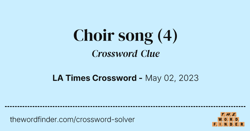 Choir song crossword clue image