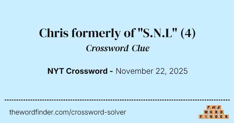 Chris formerly of "S.N.L" crossword clue image