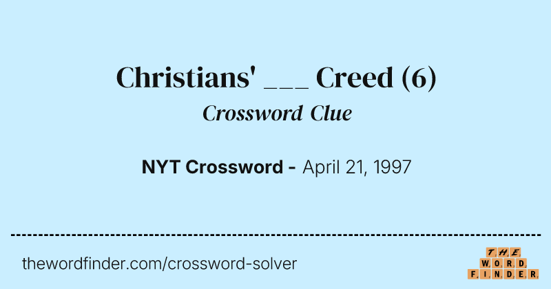Christians' ___ Creed crossword clue image