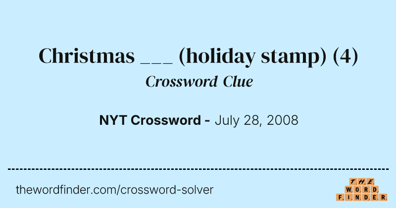 Christmas ___ (holiday stamp) crossword clue image