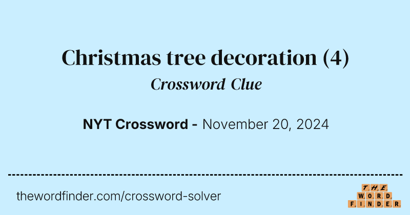 Christmas tree decoration crossword clue image