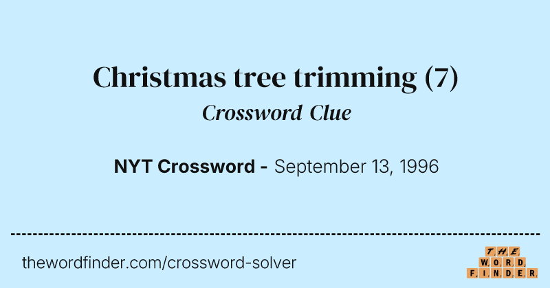 Christmas tree trimming crossword clue image
