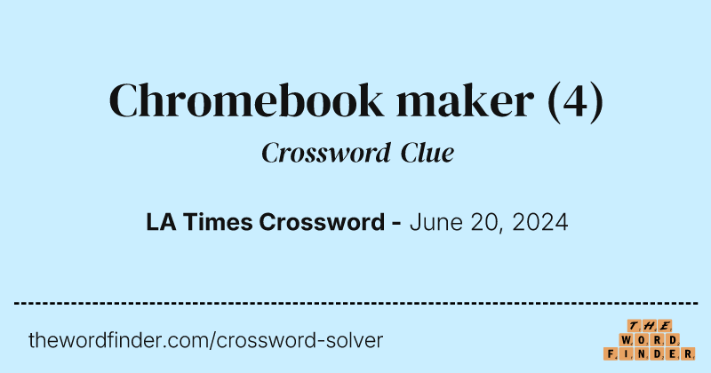 Chromebook maker crossword clue image