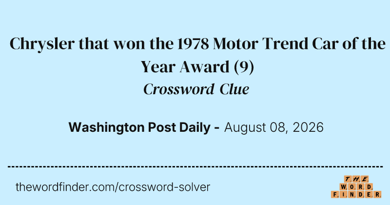 Chrysler that won the 1978 Motor Trend Car of the Year Award crossword clue image