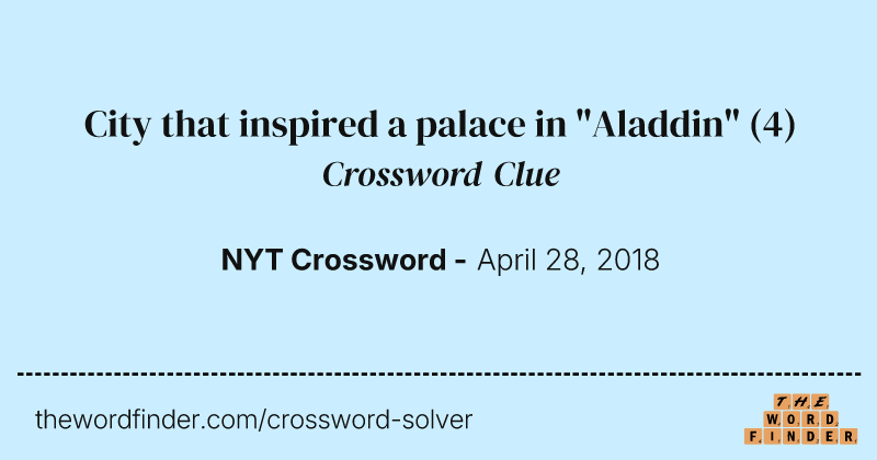 City that inspired a palace in "Aladdin" crossword clue image
