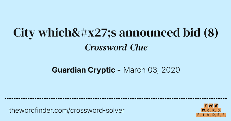 City which's announced bid crossword clue image