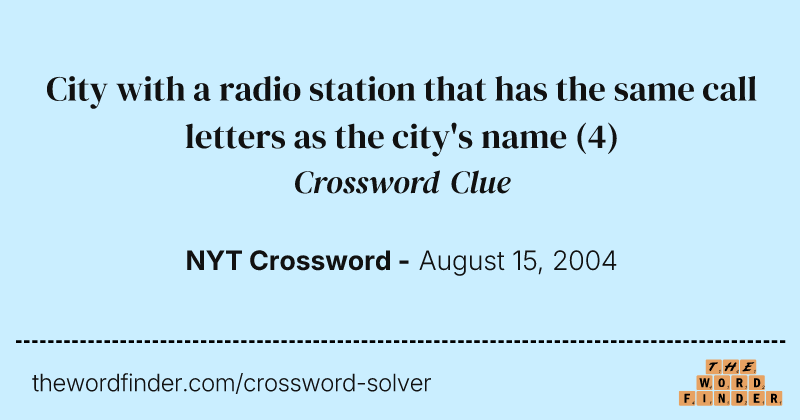 City with a radio station that has the same call letters as the city's name crossword clue image