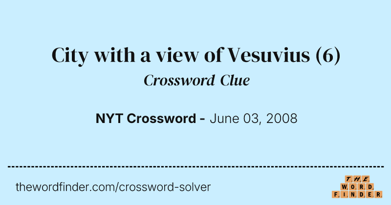 City with a view of Vesuvius crossword clue image