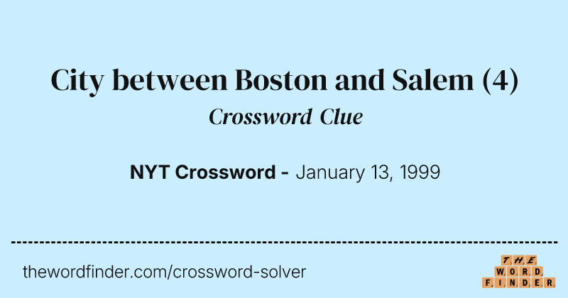 City between Boston and Salem crossword clue image