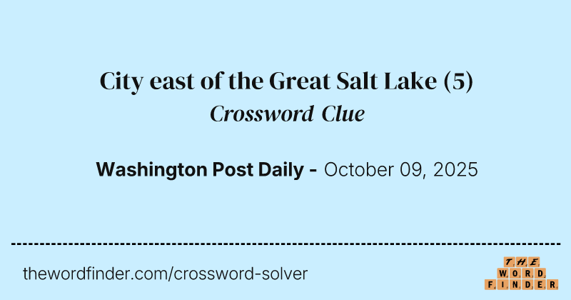 City east of the Great Salt Lake crossword clue image