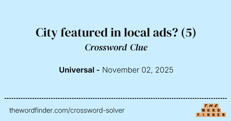 City featured in local ads? crossword clue image