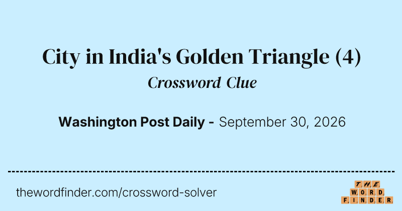 City in India's Golden Triangle crossword clue image