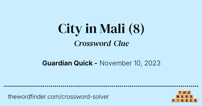 City in Mali crossword clue image
