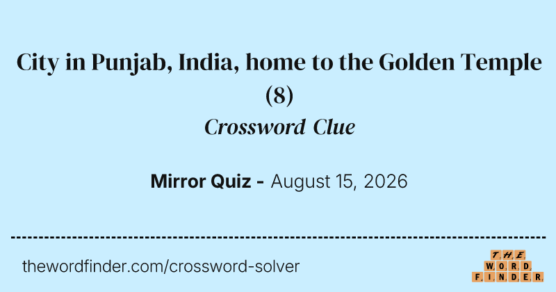 City in Punjab, India, home to the Golden Temple crossword clue image