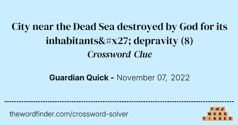 City near the Dead Sea destroyed by God for its inhabitants' depravity crossword clue image
