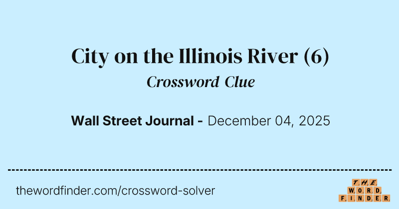 City on the Illinois River crossword clue image