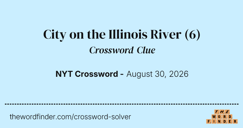 City on the Illinois River crossword clue image