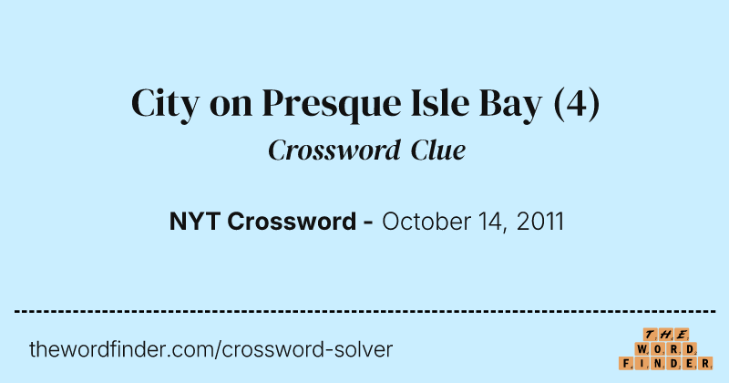 City on Presque Isle Bay crossword clue image