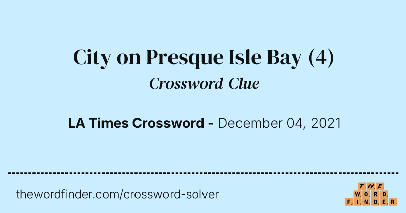 City on Presque Isle Bay crossword clue image