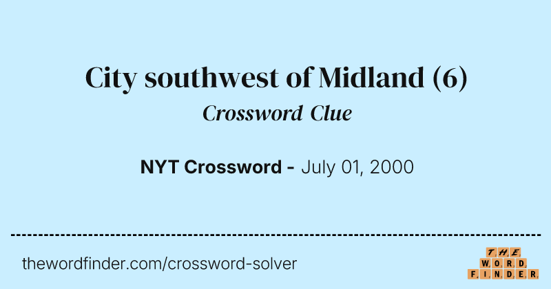 City southwest of Midland crossword clue image