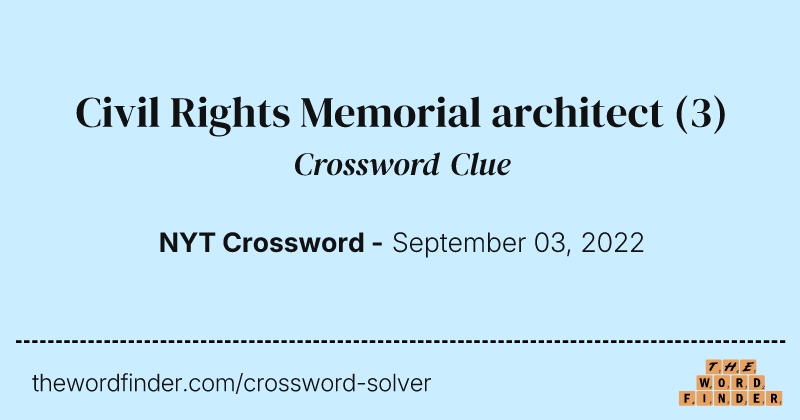 Civil Rights Memorial architect crossword clue image