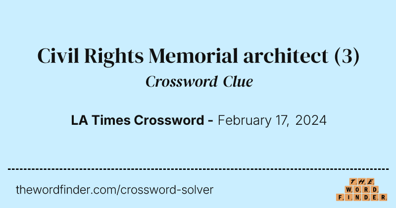 Civil Rights Memorial architect crossword clue image
