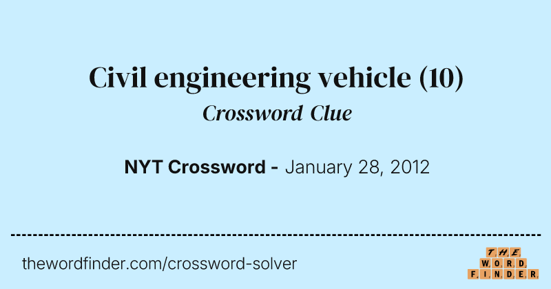 Civil engineering vehicle crossword clue image