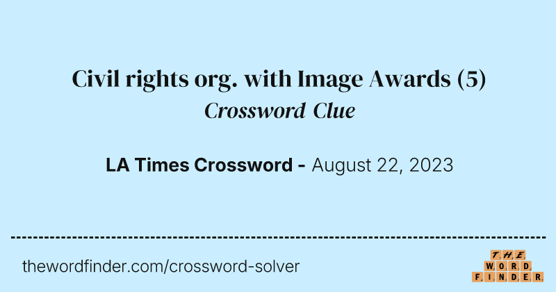 Civil rights org. with Image Awards crossword clue image