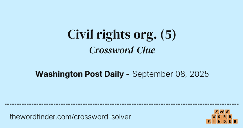 Civil rights org. crossword clue image