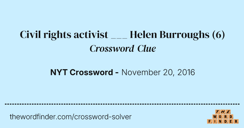 Civil rights activist ___ Helen Burroughs crossword clue image