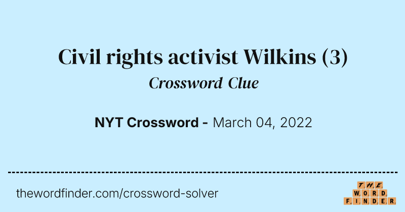 Civil rights activist Wilkins crossword clue image