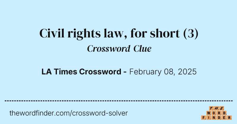 Civil rights law, for short crossword clue image