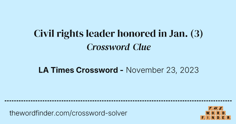 Civil rights leader honored in Jan. crossword clue image