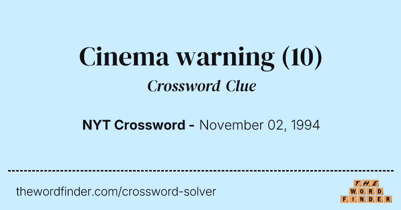 Cinema warning crossword clue image