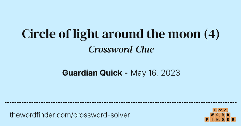 Circle of light around the moon crossword clue image