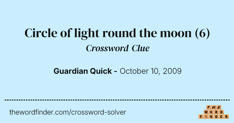 Circle of light round the moon crossword clue image