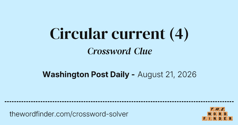 Circular current crossword clue image
