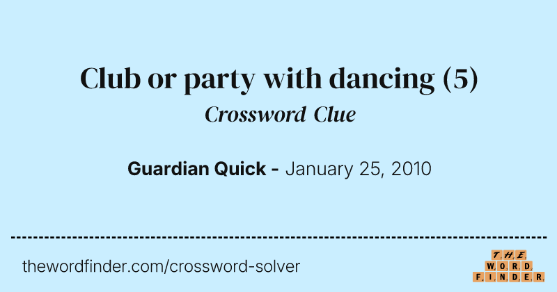 Club or party with dancing crossword clue image