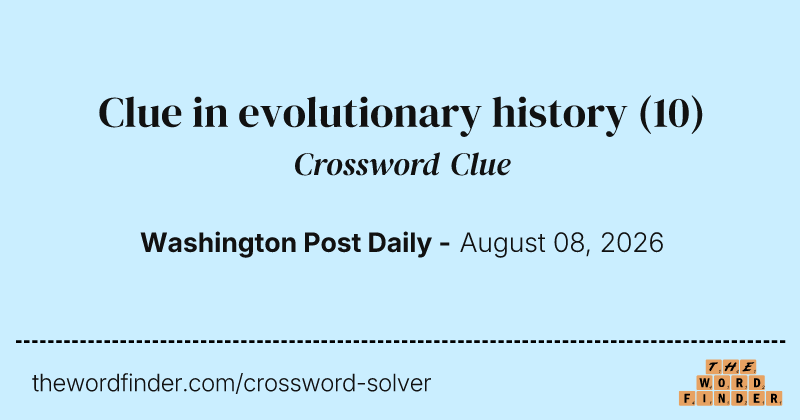 Clue in evolutionary history crossword clue image