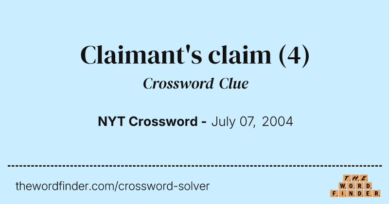 Claimant's claim crossword clue image