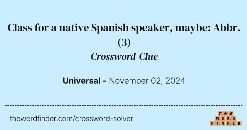Class for a native Spanish speaker, maybe: Abbr. crossword clue image