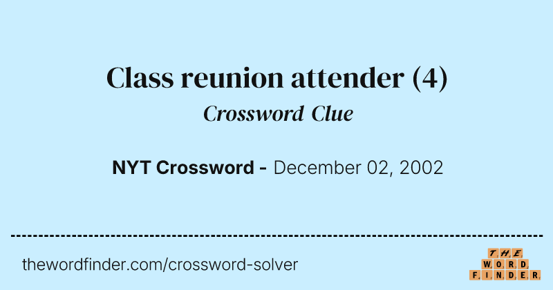 Class reunion attender crossword clue image